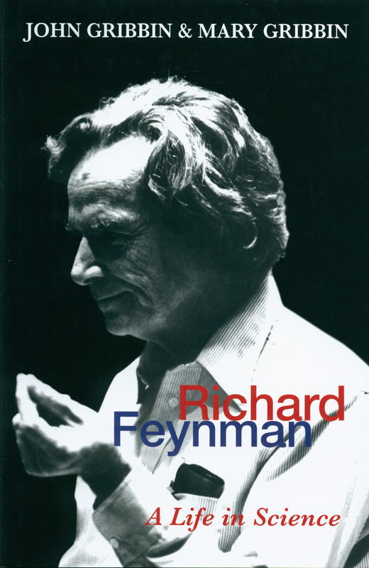 Richard Feynman : a life in science / John & Mary Gribbin cover
