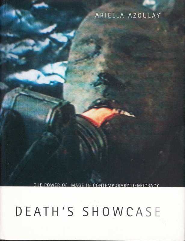 Death's showcase : the power of image in contemporary democracy cover
