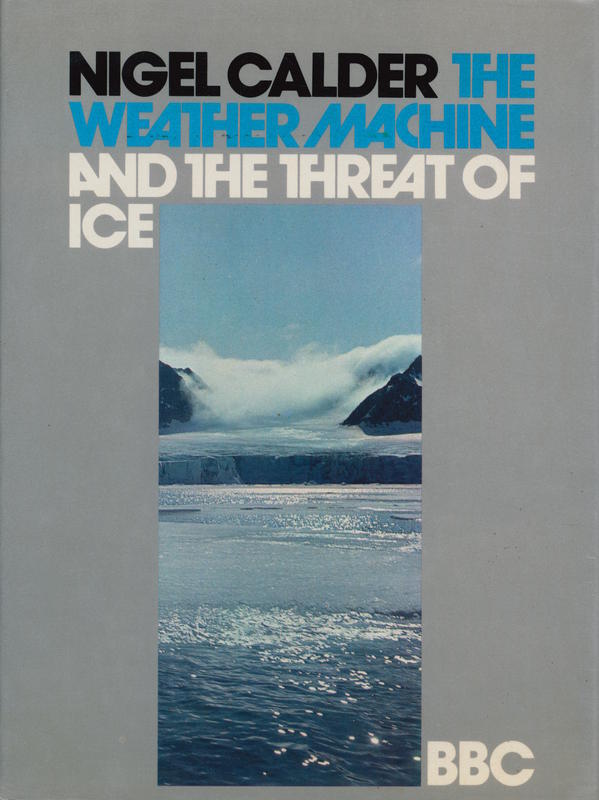 The weather machine / Nigel Calder cover