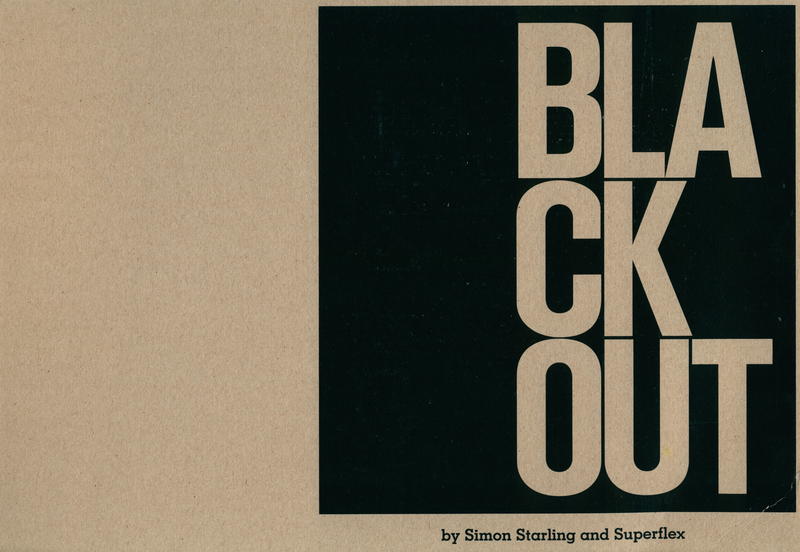 Black out / by Simon Starling and Superflex cover