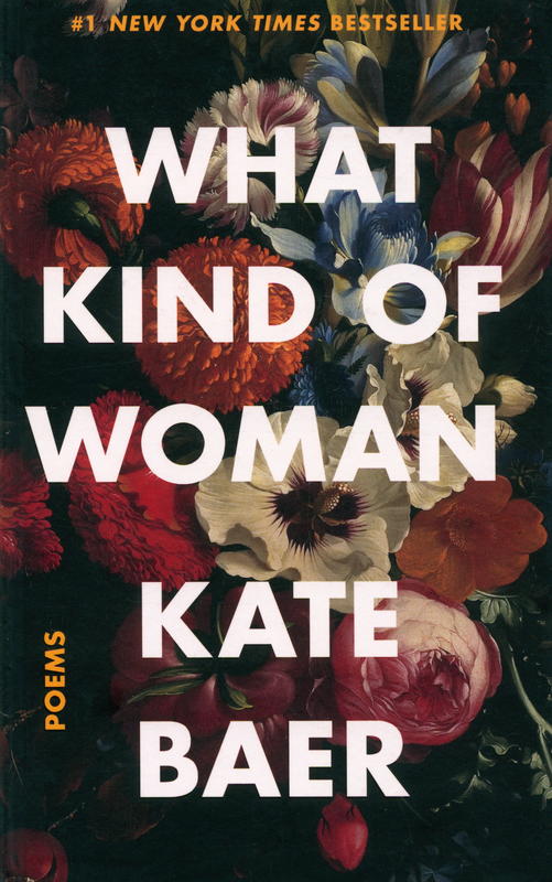 What kind of woman : poems / Kate Baer cover