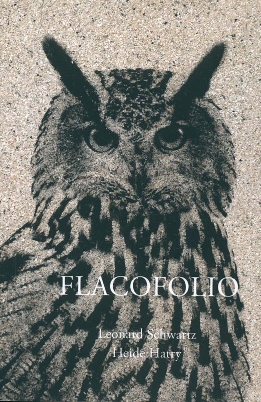 Flacofolio / micro-essays by Leonard Schwartz ; assemblages by Heide Hatry cover