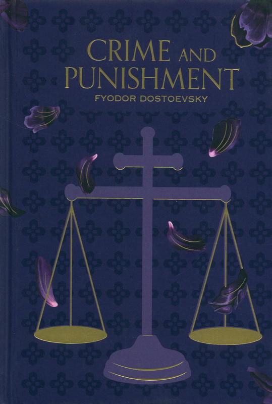 Crime and punishment / Fyodor Dostoyevsky ; [translated by Constance Garnett] cover