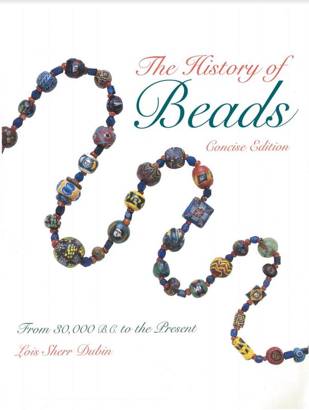 The history of beads : from 30,000 B.C. to the present / Lois Sherr Dubin cover