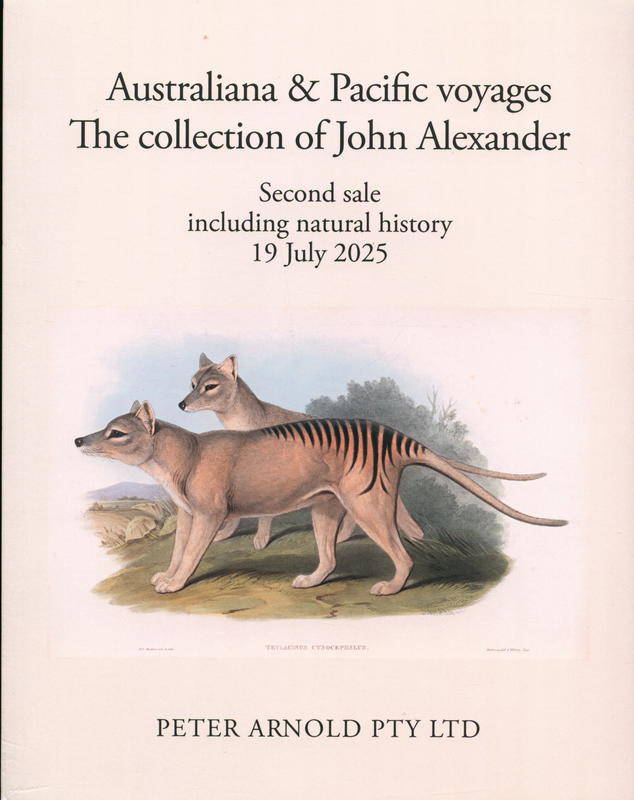 Australiana & Pacific voyages: the collection of John Alexander, 19 July 2025 / Peter Arnold cover