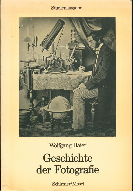 Geschichte der fotografie / Wolfgang Baier cover