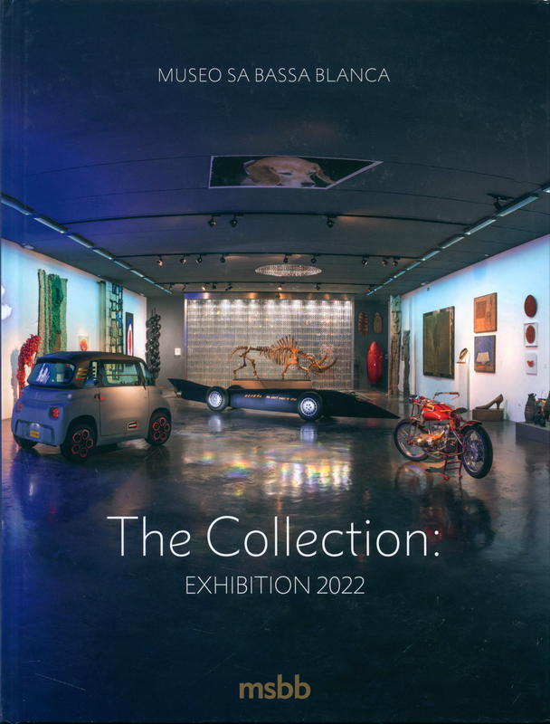 The collection : exhibition 2022 : museo SA Bassa Blanca / Ben Jakober cover