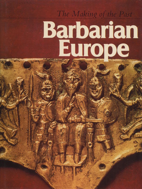 The making of Barbarian Europe / by Philip Dixon cover