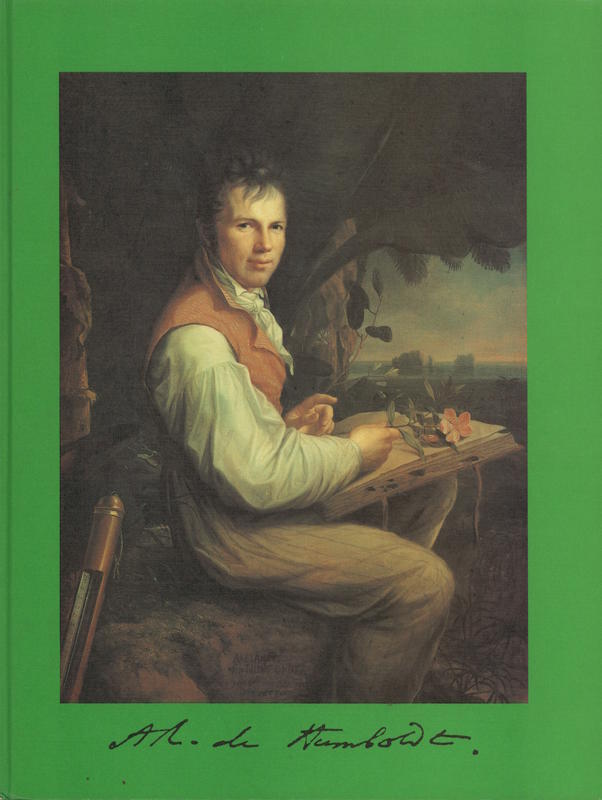 Alexander von Humboldt, 1769–1859 / Werner Feisst cover