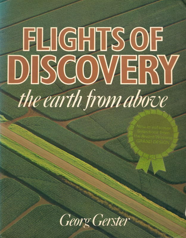 Flights of discovery : the earth from above / Georg Gerster cover