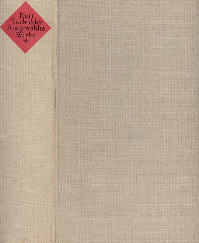 Ausgewählte Werke / Kurt Tucholsky cover