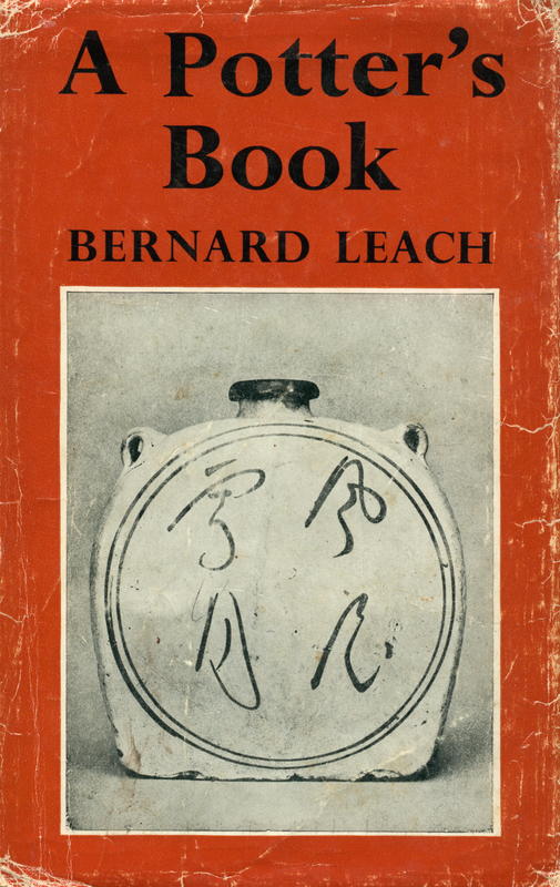A potter's book / by Bernard Leach ; with introductions by Soyetsu Yanagi and Michael Cardew cover