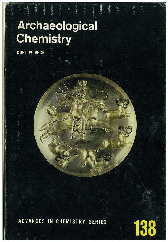 Archaeological chemistry / Edited by Curt W. Beck cover