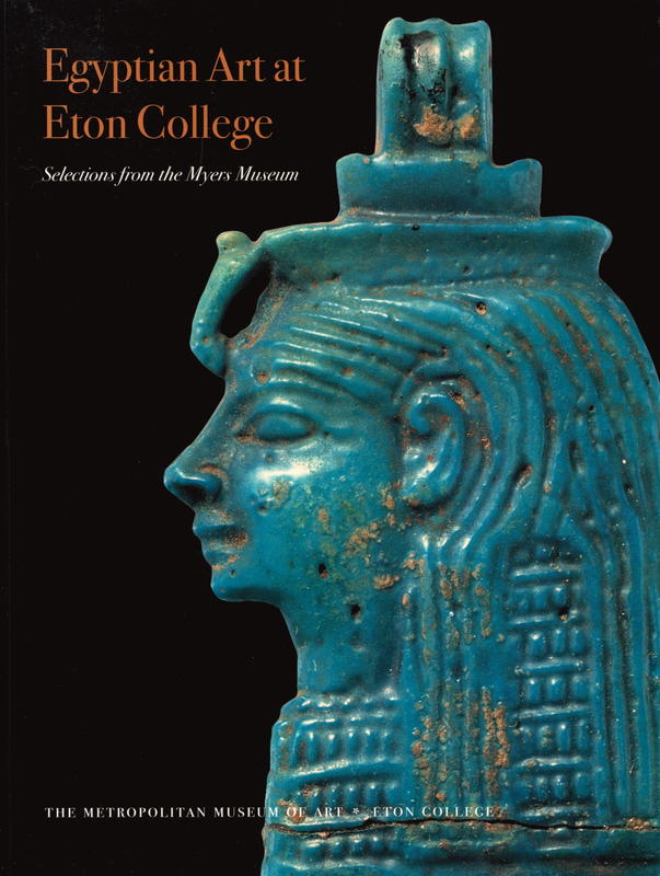 Egyptian art at Eton College : selections from the Myers Museum cover