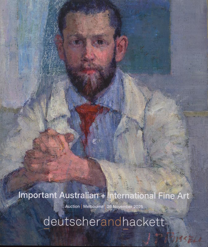 Important Australian + international fine art : auction. Melbourne, 26 November 2025 / Deutscher and Hackett cover