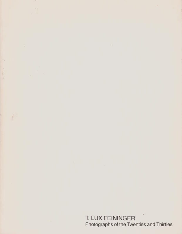T. Lux Feininger : photographer of the twenties and thirties cover