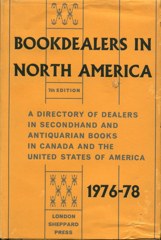 Book dealers in North America 1976–78 : a directory of dealers in secondhand and antiquarian books in Canada and the United States of America cover