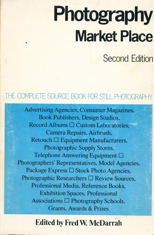 Photography market place : 1977-1978 / edited by Fred W. McDarrah cover
