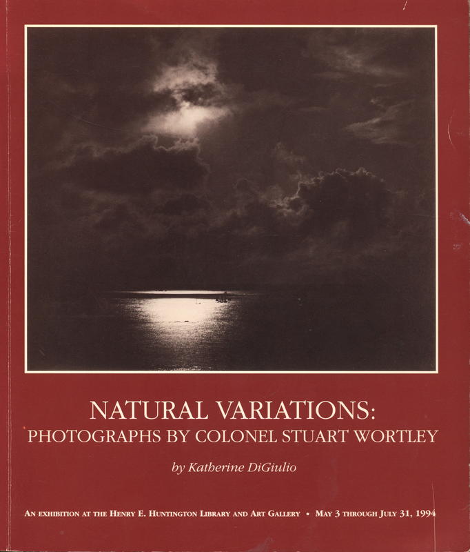Natural variations : photographs by Colonel Stuart Wortley / by Katherine DiGiulio cover