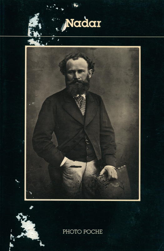 Nadar: introduction, repères chronologues, notes bibliographique et techniques / par André Jammes cover