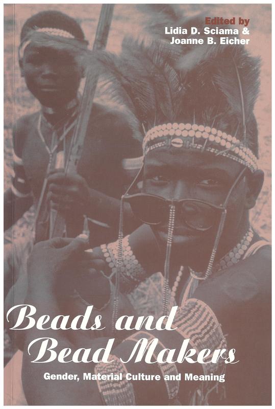 Beads and bead makers : gender, material culture and meaning cover