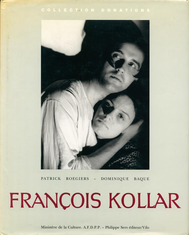 Francois Kollar / Patrick Roegiers, Dominique Baqué cover