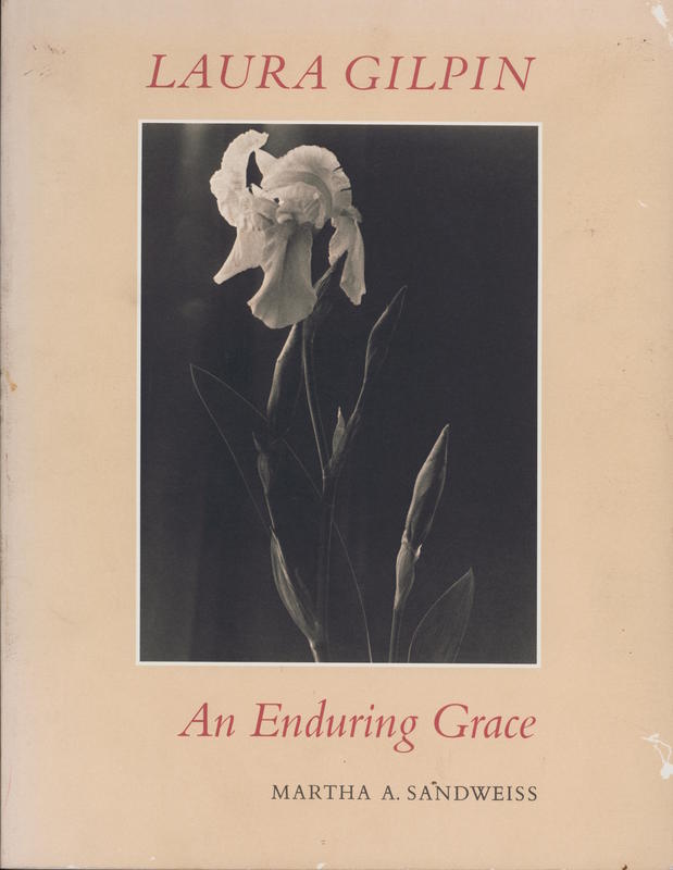 Laura Gilpin : an enduring grace / Martha A. Sandweiss cover