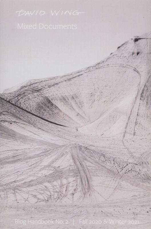 Mixed documents : photographs and commentary, 1970-2021 : blog handbook No. 2 / David Wing cover