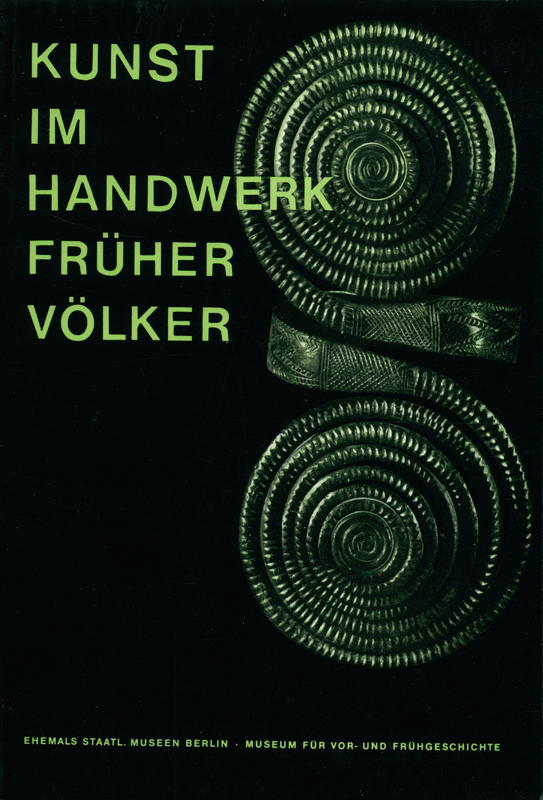Kunst im handwerk früher Völker / Museums für Vor- und Frühgeschichte cover