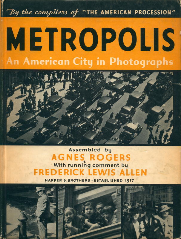 Metropolis : an American city in photographs cover