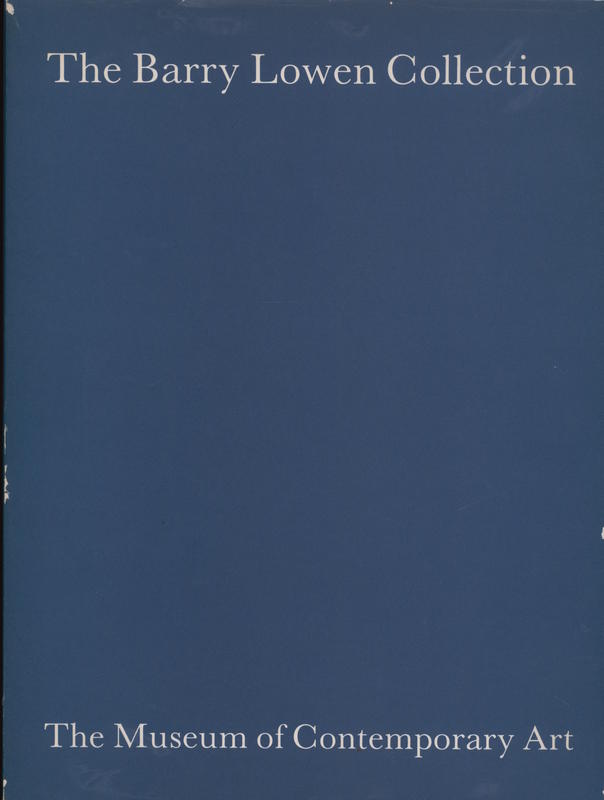 The Barry Lowen collection / essay by Christopher Knight cover