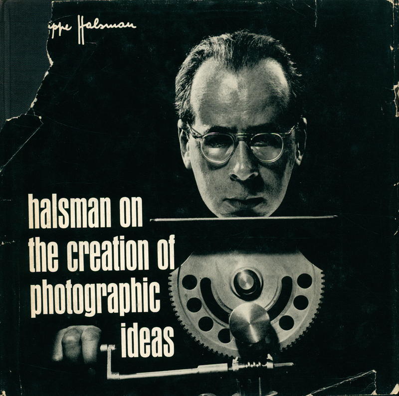Halsman on the creation of photographic ideas / Philippe Halsman cover