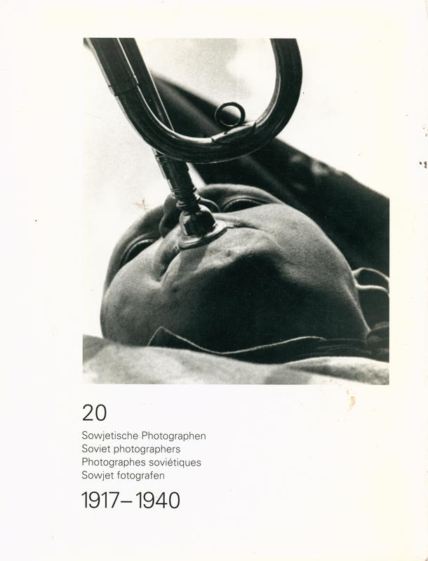 20 sowjetische photographen / Soviet photographers / Photographes soviétiques / sowjet fotografen 1917-1940 cover