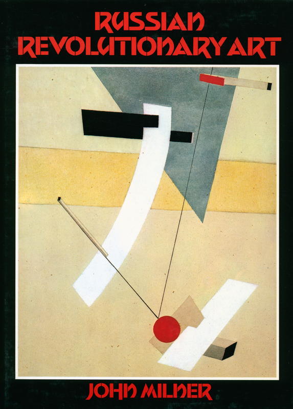 Russian revolutionary art / John Milner cover