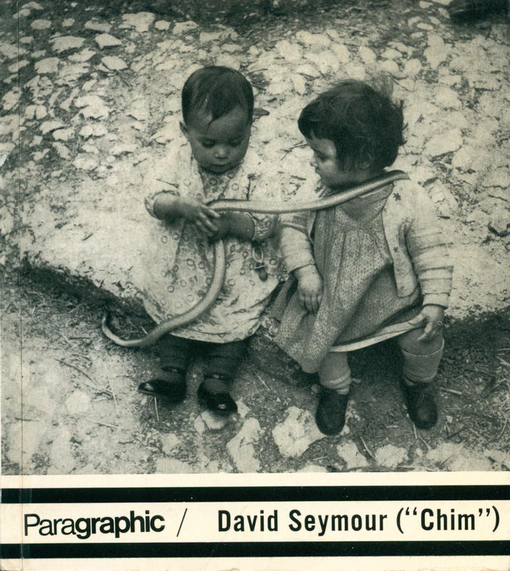 David Seymour — ("Chim") / introduction by Judith Friedberg cover