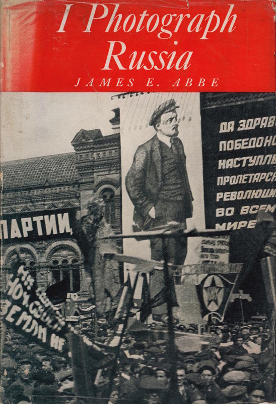 I photograph Russia / James E. Abbe cover