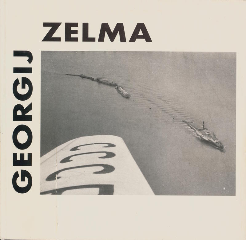 Georgij Zelma : katalog zur ausstellung, 14 November 1992 - 31 Januar 1993 cover