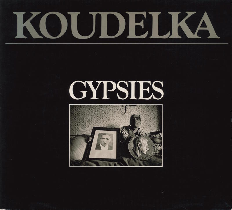 Gypsies / photographs by Josef Koudelka cover