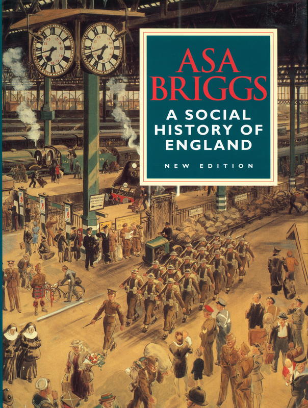 A social history of England : new edition : from the ice age to the Channel Tunnel / Asa Briggs cover