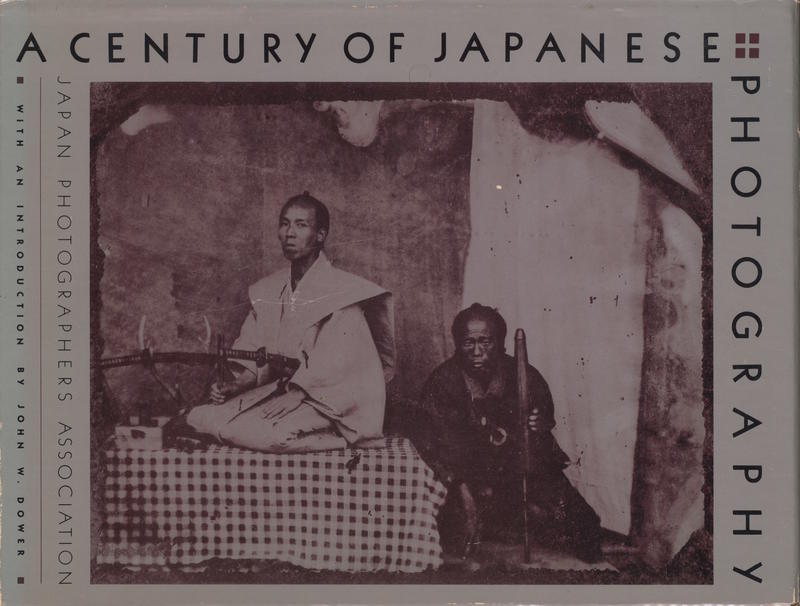 A century of Japanese photography / Japan photographers asscociation ; introduction by John W. Dower cover