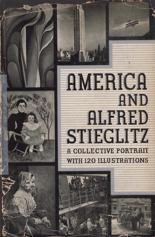 America & Alfred Stieglitz : a collective portrait / edited by Waldo Frank [et al] cover