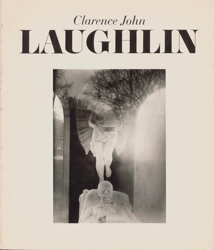 Clarence John Laughlin : the personal eye / introduction by Jonathan Williams ; stories by Lafcadio Hearn cover