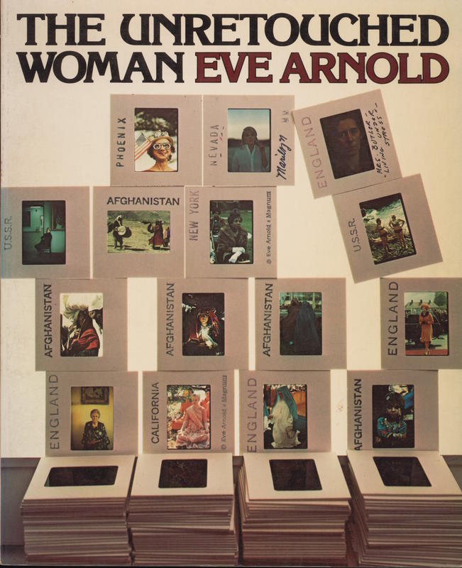 The unretouched woman / Eve Arnold cover