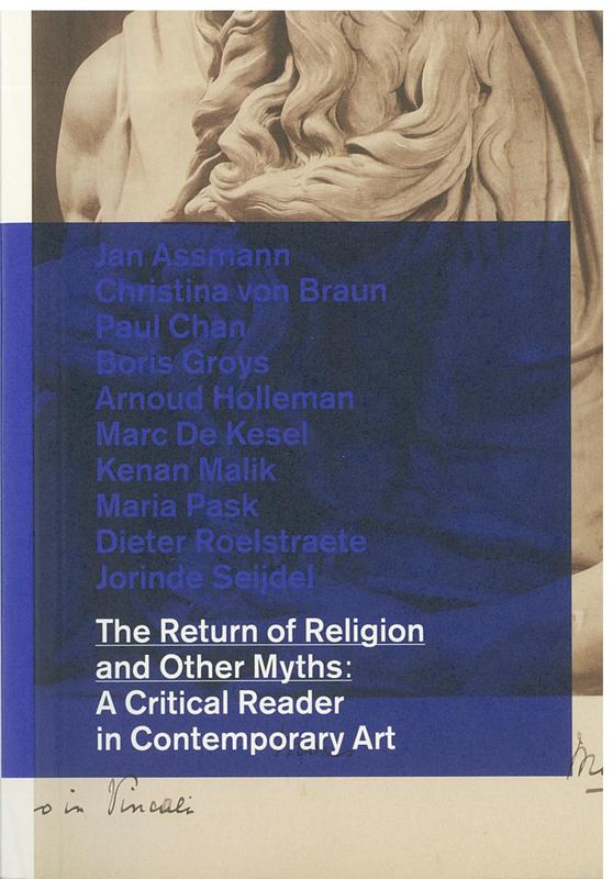 The return of religion and other myths : a critical reader in contemporary art cover
