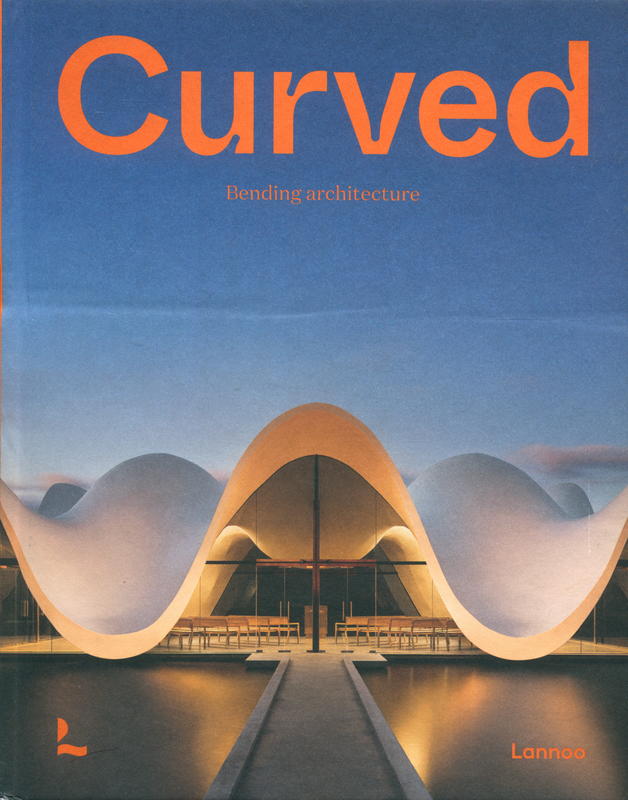 Curved : bending architecture / Agata Toromanoff cover