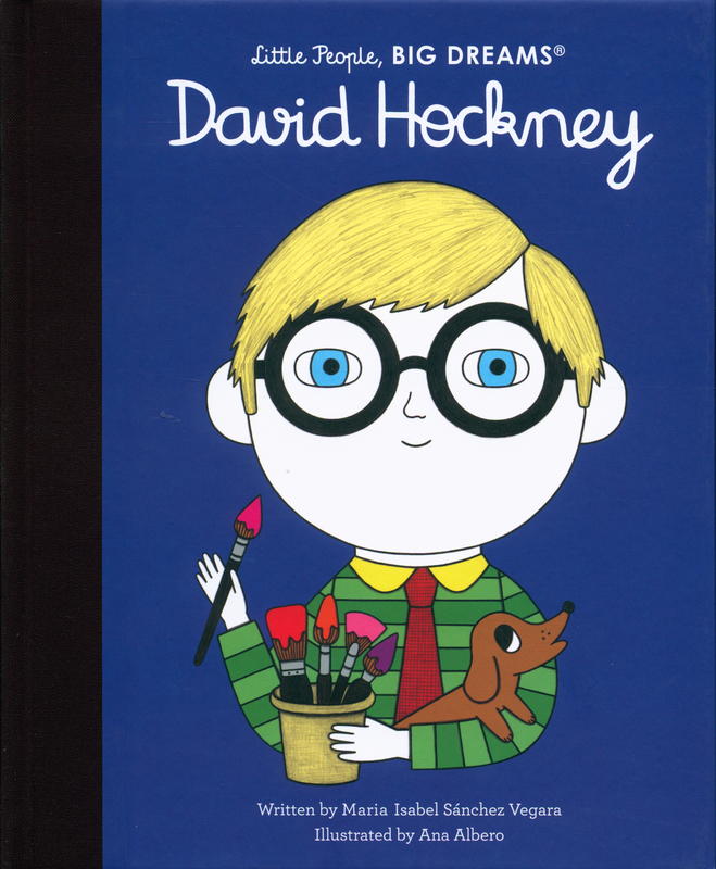 David Hockney / written by Maria Isabel Sánchez Vegara ; illustrated by Ana Albero cover