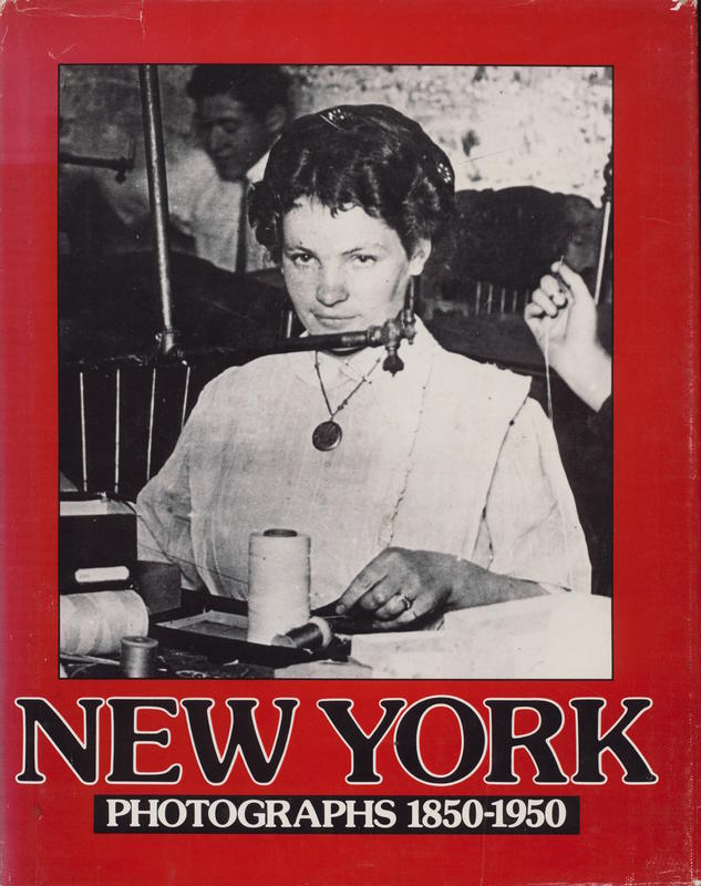 New York : photographs, 1850–1950 / Benjamin Blom cover