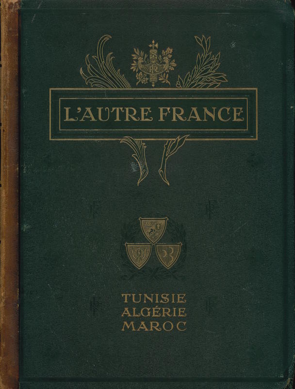 L'autre France : Tunisie, Algerie, Maroc cover