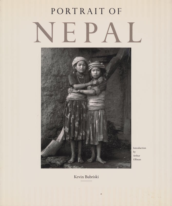 Portrait of Nepal / Kevin Bubriski ; introduction by Arthur Ollman cover