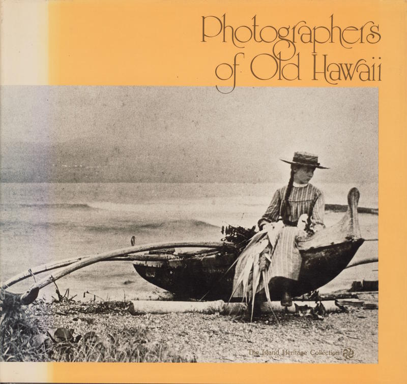 Photographers of old Hawaii / by Joan Abramson cover
